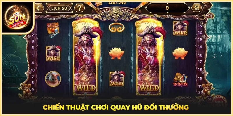 Chiến thuật chơi quay hũ đổi thưởng