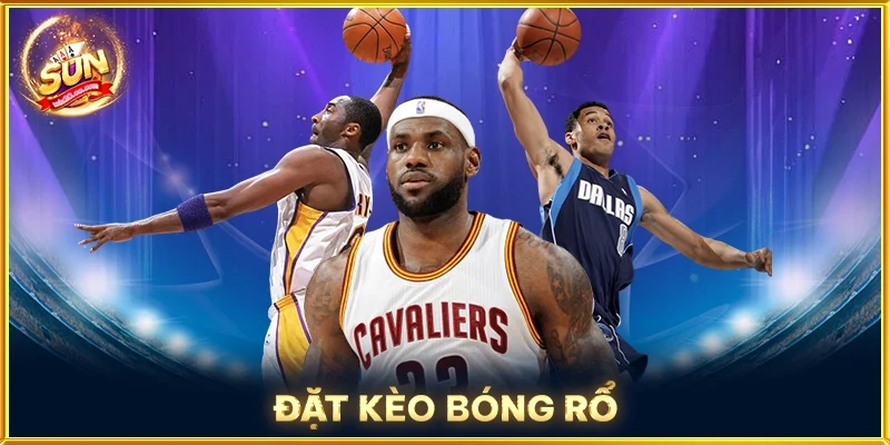 Đặt Kèo Bóng Rổ