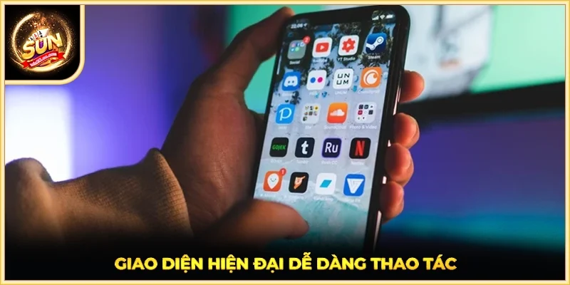 Giao diện hiện đại dễ dàng thao tác