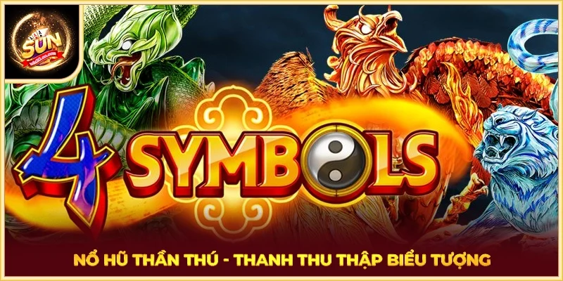 Nổ Hũ Thần Thú - Thanh thu thập biểu tượng