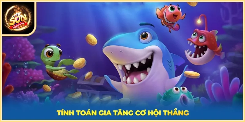 Tính toán gia tăng cơ hội thắng