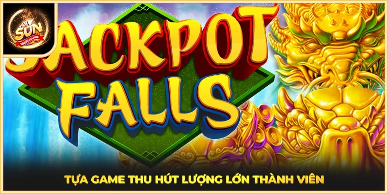 Tựa game thu hút lượng lớn thành viên